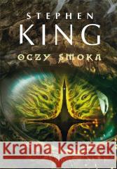 Oczy smoka Stephen King 9788382159448