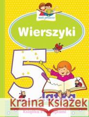 Mali geniusze. Wierszyki 5-latka Elżbieta Lekan, Urszula Kozłowska, Joanna Myjak 9788382167528