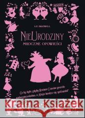 NieUrodziny. Mroczne Opowieści. Disney Liz Braswell 9788382167801