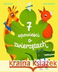 7 opowieści o zwierzętach Mathilde Ray, Maria Neradova 9788382169560