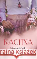 Kachna Mikołaj Górski 9788382190052