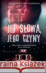 Jej słowa, jego czyny Agnieszka Malinowska 9788382192650