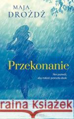 Przekonanie Maja Drożdż 9788382195491