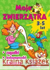 Moje zwierzątka. Zagadki, kolorowanki, labirynty Wojciech Górski 9788382224504