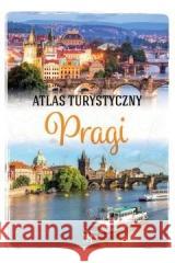 Atlas turystyczny Pragi Wojciech Kantor 9788382226171