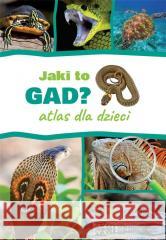 Atlas dla dzieci. Jaki to gad? Jacek Twardowski 9788382226379