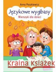 Językowe wygibasy Anna Paszkiewicz 9788382227635