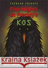 Five Nights at Freddy's. Kos Scott Cawthon 9788382251128
