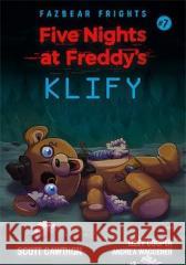 Five Nights At Freddy's. Klify Scott Cawthon 9788382251920