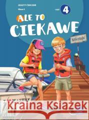 Ale to ciekawe SP 3 ćw. cz.4 + zakładka Beata Skrzypiec,Jolanta Okuniewska,Sabina Piłat 9788382278965