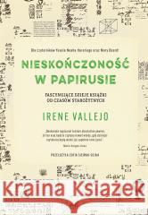 Nieskończoność w papirusie VALLEJO IRENE 9788382301946