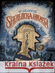 W głowie Sherlocka Holmesa T.1 Sprawa.. LIERON CYRYL, DAHAN BENOIT 9788382304022