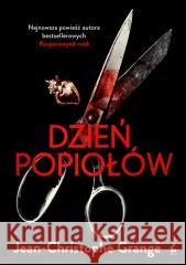 Dzień popiołów Jean-Christophe Grange, Krystyna Szeżyńska-Maćkow 9788382304091