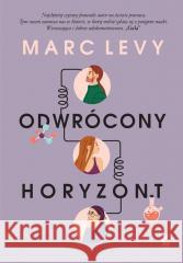 Odwrócony horyzont Marc Levy, Joanna Kluza 9788382304398