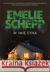 W imię syna SCHEPP EMELIE 9788382305272