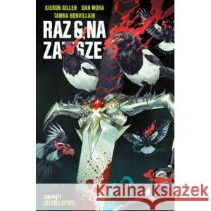 Raz i na zawsze Tom 5 Jałowa ziemia GILLEN KIERON, MORA DAN, BONVILLAIN TAMRA 9788382307030