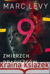 9 T.2 Zmierzch drapieżców Marc Levy 9788382307290