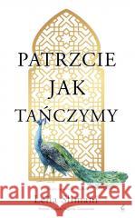 Patrzcie jak tańczymy Leila Slimani 9788382307801