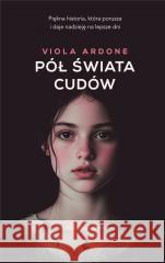 Pół świata cudów Viola Ardone 9788382307894