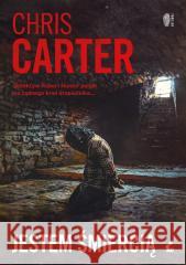 Robert Hunter T.7 Jestem śmiercią w.3 Chris Carter 9788382308358