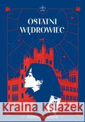 Ostatni Wędrowiec BR Romana Mark 9788382308976