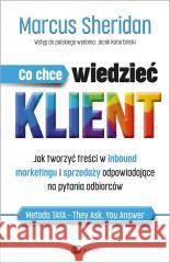 Co chce wiedzieć klient? Sheridan Marcus 9788382310559 Poltext