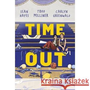 Time out /barwione brzegi HAYES SEAN, MILLINER TODD, GREENWALD CARLYN 9788382314786