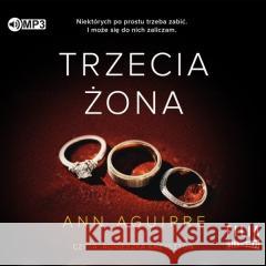 Trzecia żona. Audiobook Ann Aguirre 9788382330366