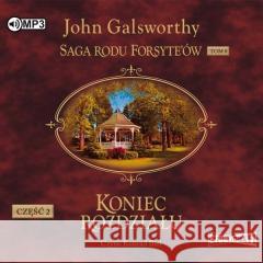 Saga rodu Forsyte'ów T.8 Koniec rozdziału cz.2 John Galsworthy 9788382332230