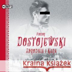 Zbrodnia i kara audiobook 2 CD Fiodor Dostojewski 9788382332254