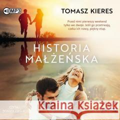 Historia małżeńska audiobook Tomasz Kieres 9788382334401