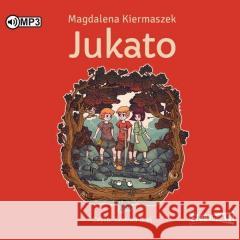 Jukato audiobook Magdalena Kiermaszek 9788382334685