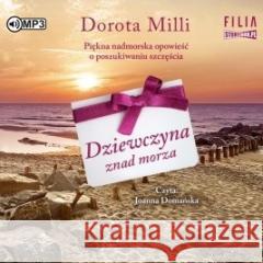 Dziewczyna znad morza audiobook Dorota Milli 9788382336573