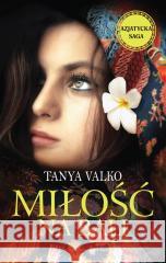 Miłość na Bali Tanya Valko 9788382343601