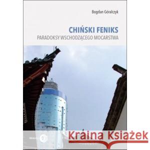 Chiński feniks GÓRALCZYK BOGDAN 9788382380347