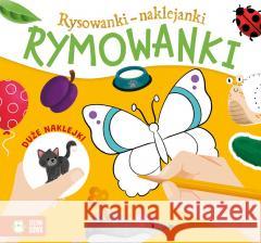 Rysowanki-naklejanki. Rymowanki Kamila Zialos 9788382400700