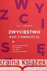 Zwycięstwo nad ciemnością Neil T. Anderson 9788382472035