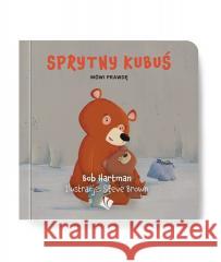 Sprytny Kubuś mówi prawdę Bob Hartman 9788382472400