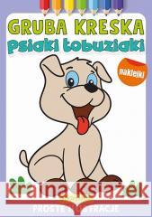 Gruba kreska. Psiaki łobuziaki praca zbiorowa 9788382494075