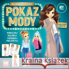 Pokaz mody. Najnowsze trendy praca zbiorowa 9788382501261