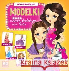 Modelki nowa kolekcja na lato Praca Zbiorowa 9788382502909