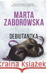 Julia Krawiec T.5 Debiutantka Marta Zaborowska 9788382522143