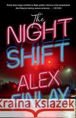 The Night Shift FINLAY ALEX 9788382523065
