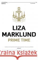Prime Time Liza Marklund, Elżbieta Frątczak-Nowotny 9788382523300