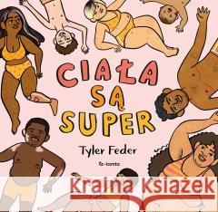 Ciała są super Tyler Feder 9788382524314