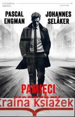 Pamięci mordercy Pascal Engman, Johannes Selaker 9788382524703