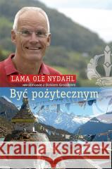 Być pożytecznym w.2022 Lama Ole Nydahl 9788382525397