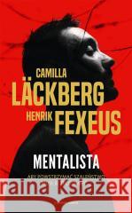 Mentalista Camilla Lckberg, Henrik Fexeus, Inga Sawicka 9788382526653