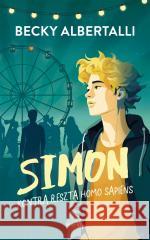 Simon kontra reszta homo sapiens Becky Albertalli 9788382528145