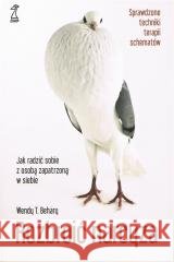 Rozbroić narcyza w.2023 Wendy Behary 9788382581027